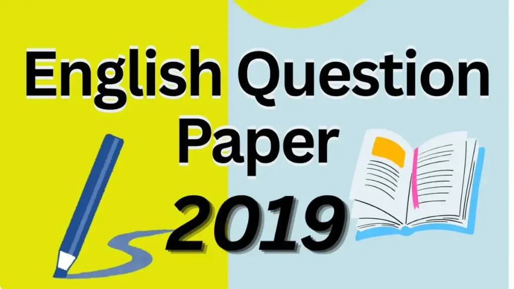 English Question Paper 2019